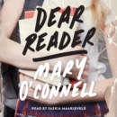 Dear Reader : A Novel - eAudiobook