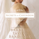 Secrets of Cavendon : A Novel - eAudiobook
