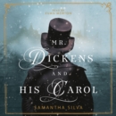 Mr. Dickens and His Carol : A Novel - eAudiobook