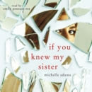 If You Knew My Sister - eAudiobook