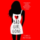 Bad Girl Gone : A Novel - eAudiobook