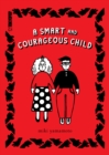 Smart and Courageous Child - eBook