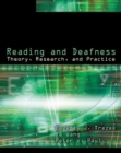 Reading and Deafness : Theory, Research, and Practice - Book