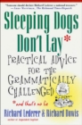 Sleeping Dogs Don't Lay : Practical Advice For The Grammatically Challenged - eBook