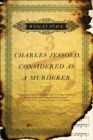 Charles Jessold, Considered as a Murderer : A Novel - eBook