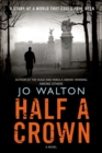 Half a Crown : A Novel - eBook