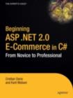 Beginning ASP.NET 2.0 E-Commerce in C# 2005 : From Novice to Professional - eBook