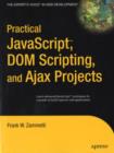 Practical JavaScript, DOM Scripting and Ajax Projects - eBook