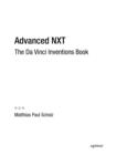 Advanced NXT : The Da Vinci Inventions Book - eBook