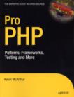 Pro PHP : Patterns, Frameworks, Testing and More - eBook