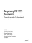 Beginning VB 2005 Databases : From Novice to Professional - eBook