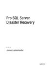 Pro SQL Server Disaster Recovery - eBook