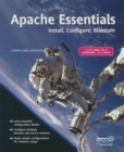 Apache Essentials : Install, Configure, Maintain - eBook