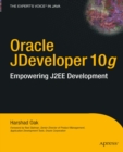 Oracle JDeveloper 10g : Empowering J2EE Development - eBook