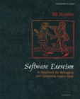 Software Exorcism : A Handbook for Debugging and Optimizing Legacy Code - eBook