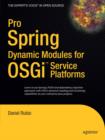 Pro Spring Dynamic Modules for OSGi  Service Platforms - eBook