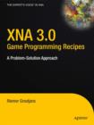 XNA 3.0 Game Programming Recipes : A Problem-Solution Approach - eBook