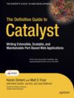 The Definitive Guide to Catalyst : Writing Extensible, Scalable and Maintainable Perl-Based Web Applications - eBook