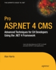 Pro ASP.NET 4 CMS : Advanced Techniques for C# Developers Using the .NET 4 Framework - eBook