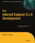 Pro Internet Explorer 8 & 9 Development : Developing Powerful Applications for The Next Generation of IE - eBook