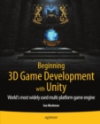 Beginning 3D Game Development with Unity : All-in-one, multi-platform game development - eBook