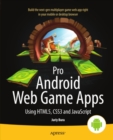 Pro Android Web Game Apps : Using HTML5, CSS3 and JavaScript - eBook