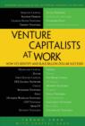 Venture Capitalists at Work : How VCs Identify and Build Billion-Dollar Successes - eBook
