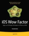 iOS Wow Factor : UX Design Techniques for iPhone and iPad - eBook