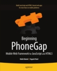 Beginning PhoneGap : Mobile Web Framework for JavaScript and HTML5 - eBook