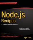Node.js Recipes : A Problem-Solution Approach - eBook