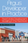 Argus Developer in Practice : Real Estate Development Modeling in the Real World - eBook