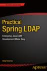 Practical Spring LDAP : Enterprise Java LDAP Development Made Easy - eBook