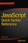 JavaScript Quick Syntax Reference - eBook