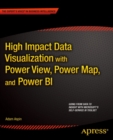 High Impact Data Visualization with Power View, Power Map, and Power BI - eBook