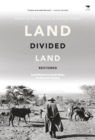 Land divided : Land reform in South Africa for the 21st Century - Book