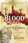 Blood money : The Prof Cyril Karabus story - Book