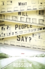 What will people say : A novel - Book