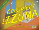 Goodnight Zzzuma : A parody - Book