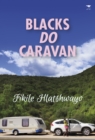Blacks do caravan - Book