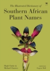 The illustrated dictionary of Southern African plant names - Book