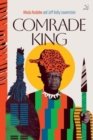 Comrade King - Book