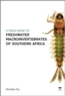 Field Guide to the Freshwater Macroinvertebrates of Southern Africa - Book