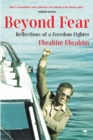 Beyond Fear : Reflections of a Freedom Fighter - Book