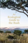 An Ecological Guide to the Bush - Book