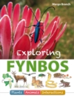 Exploring Fynbos: Plants, Animals, Interactions. - eBook