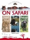 Get Bushwise: On Safari. Desert. River. Bushveld : A young explorer's guide - Book