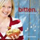 Bitten. : Unpretentious recipes from a food blogger - eBook