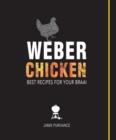 Weber Chicken: Best Recipes for Your Braai - eBook
