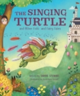 The Singing Turtle and Other Folk- and Fairy Tales - eBook
