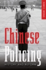Chinese Policing : History and Reform - Book